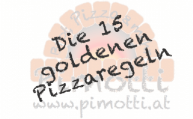 Die 15 goldenen Pizzaregeln